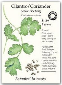 Seed packet for Cilantro/Coriander. Top: slow bolting - 3 grams - annual cool-season crop - plant early spring - heirloom