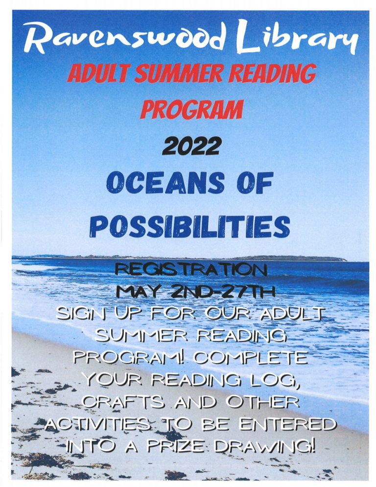 Title text: Ravenswood Library Adult Summer Reading PRogram 2022 Oceans of Possibilities; Main text: registration May 2nd -27th. Sign up for our adult summer reading program! Complete your reading log, crafts and other activities to be entered into a prize drawing!